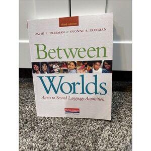 Between Worlds, Third Edition: Access - Paperback, by Freeman David E; - Good j